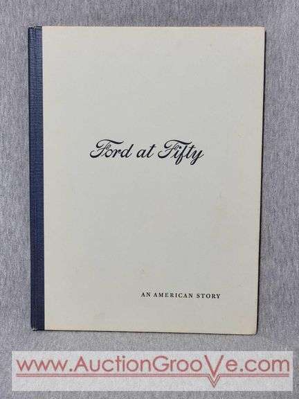 Ford at Fifty. An American Story. 1953. A1