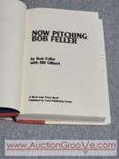 Autographed by Bob Feller 1990. A Baseball Memoir. Now Pitching Bob Feller with Bill Gilbert. A4