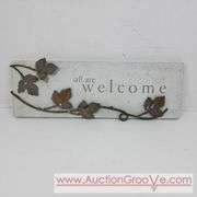 Heavy Plaster Sign. All Are Welcome. 14 X 5. T2