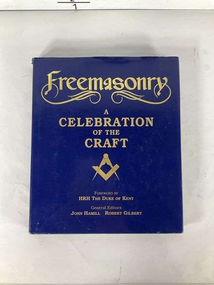 Freemasonry A Celebration of the Craft book. - Hash Auctions