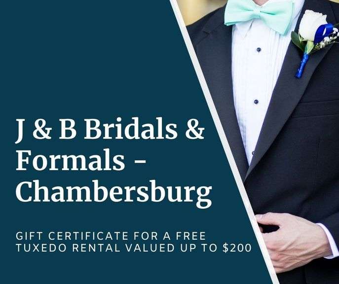J & B Bridals & Formals - Chambersburg - Gift Certificate for a free Tuxedo Rental valued up to $200 - Expires 4/30/27
