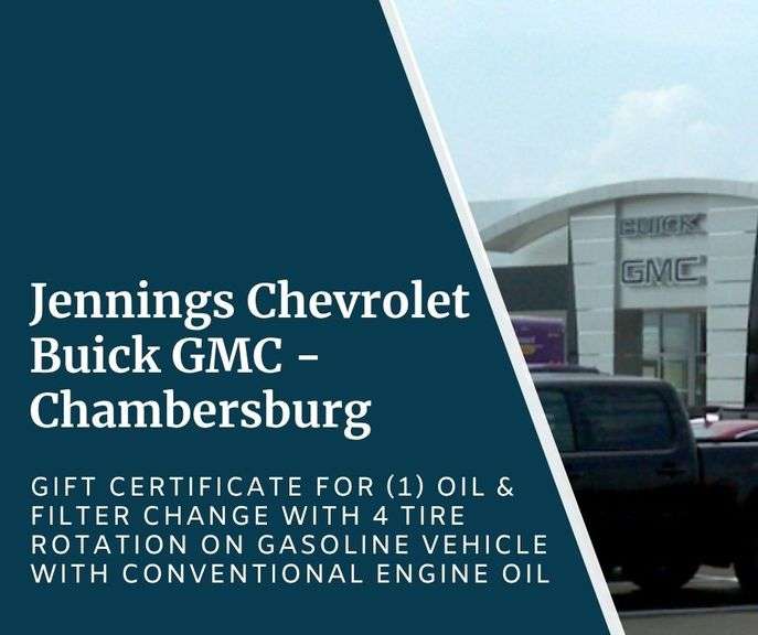 Jennings Chevrolet Buick GMC - Chambersburg - Gift certificate for (1) Oil & Filter Change with 4 Tire Rotation on gasoline vehicle with conventional engine oil - Max Value $100