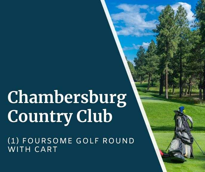 Chambersburg Country Club - (1) Complimentary Foursome, golf cart rental included; Valid anytime & any day (space availability at the discretion of the club) - Expires 12/31/26 - Value $450