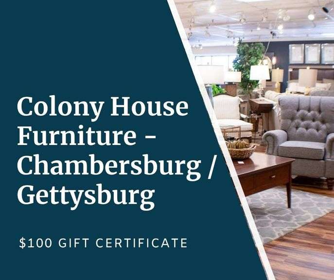 Colony House Furniture - Chambersburg / Gettysburg - $100 Gift Certificate - Expires 11/1/26