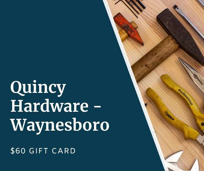 Quincy Hardware - Waynesboro - $60 Gift Card