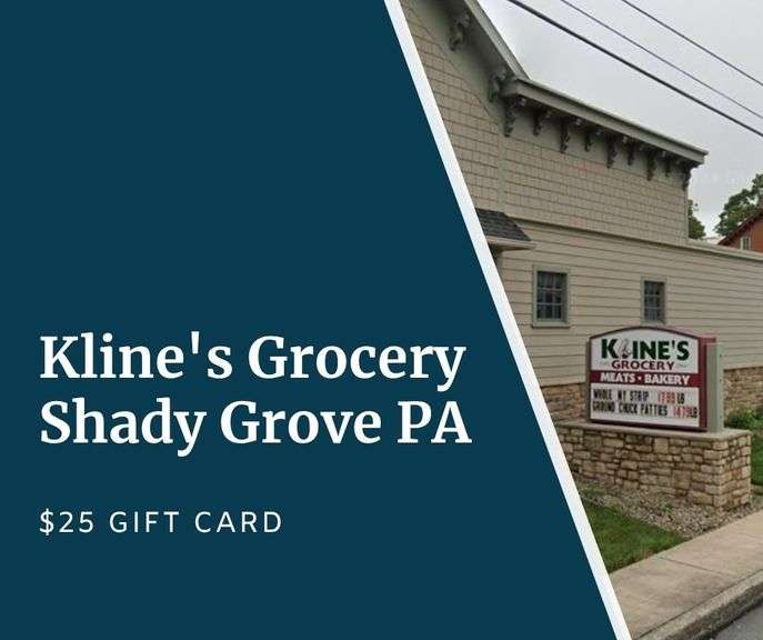 Kline's Grocery - Shady Grove PA - $25 Gift Card