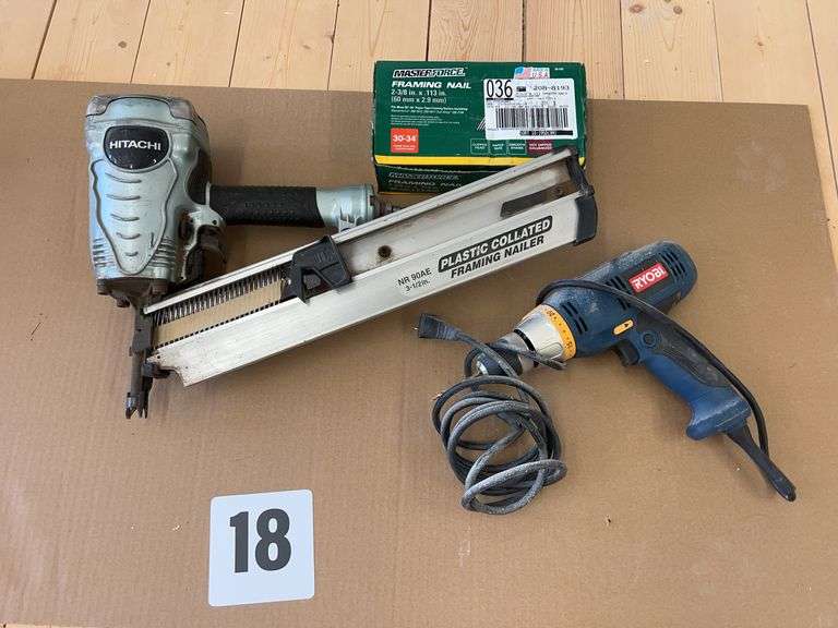Hitachi Framing Nailer & Ryobi Electric Drill