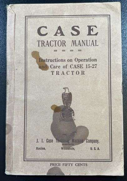 CASE 15-27 Kerosene Tractor Manual