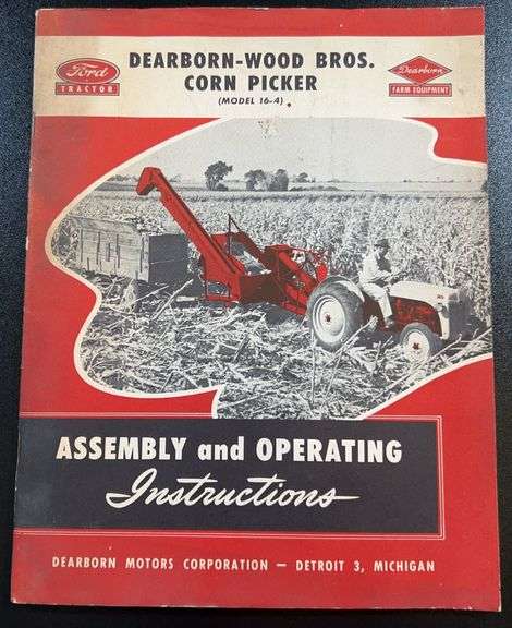 Ford Tractor/Dearborn Farm Equipment Assembly and Operating Instructions