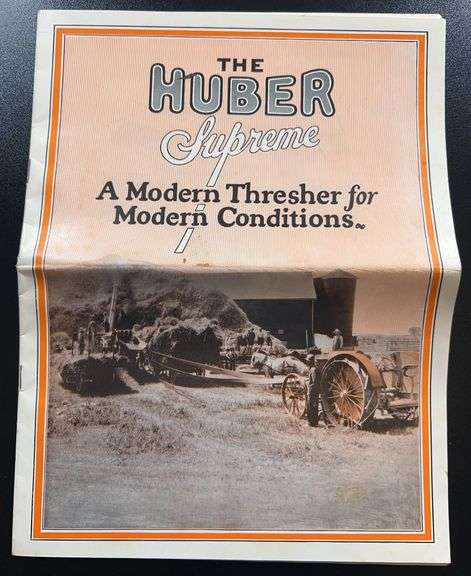 (AA) The Huber Supreme “A Modern Thresher For Modern Conditions” Booklet