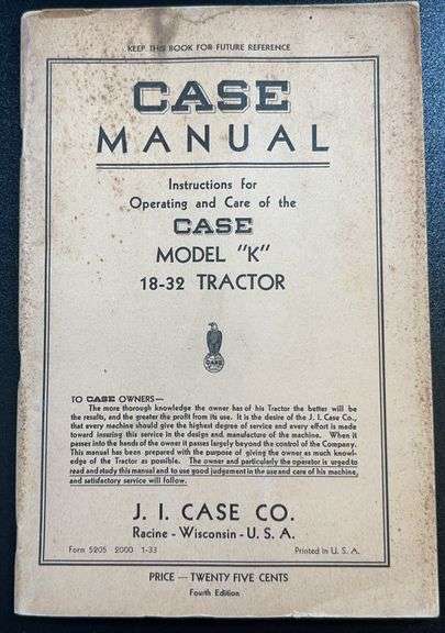 CASE Manual For Model “K” 18-32 Tractor