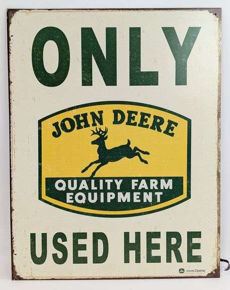 Only John Deere Used Here Metal Sign