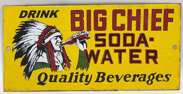 Porcelain Big Chief Soda Water Advertising Sign
