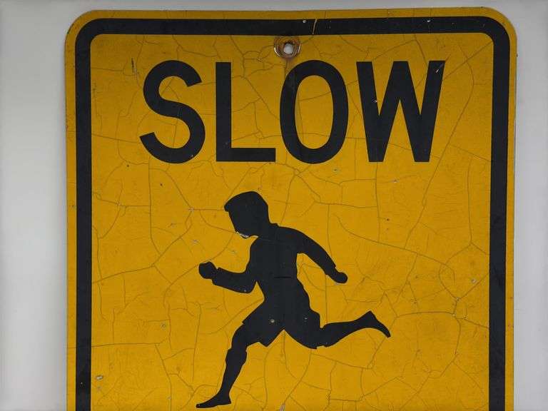 Slow Children At Play Metal Sign