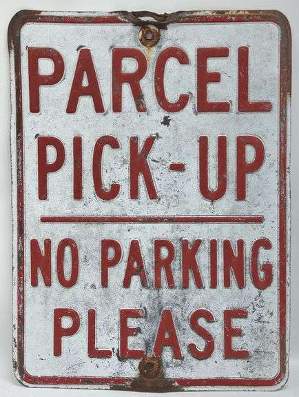 Vintage Parcel Pick-Up Embossed Metal Sign