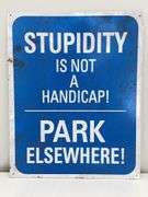 Metal Stupidity Sign