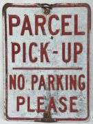Vintage Parcel Pick-Up Embossed Metal Sign