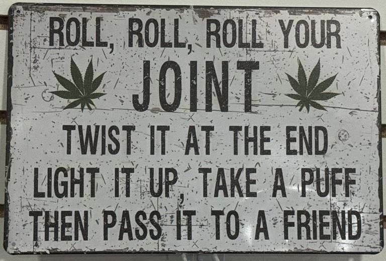 Metal ROLL, ROLL, ROLL YOUR JOINT 7 3/4” x 11 3/4” Sign