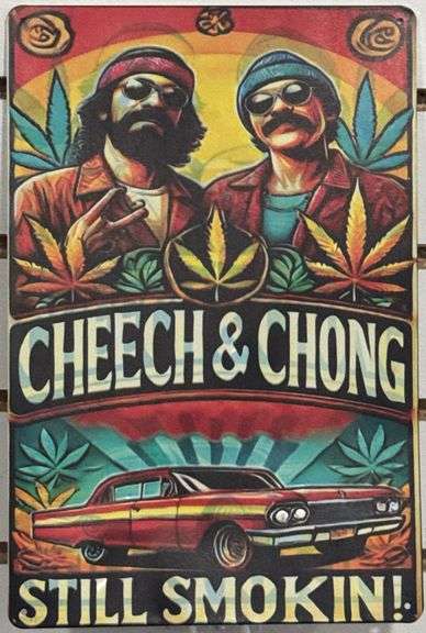 Metal CHEECH & CHONG Still Smokin 7 3/4” x 11 3/4” Rock & Roll Sign