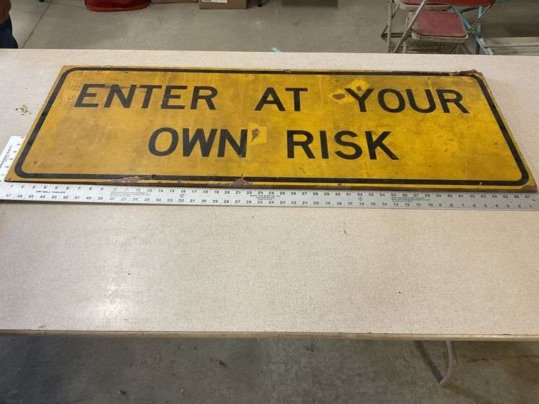 Enter At Your Own Risk wood sign