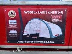 Unused 30’W x 40’L x 15’H Fabric Building, small opening is 2.7'W x 6.3'H w/ roll up fabric closure, large opening is 11.5'W x 11.5'H w/roll up fabric closure, all supports and pipe included in box