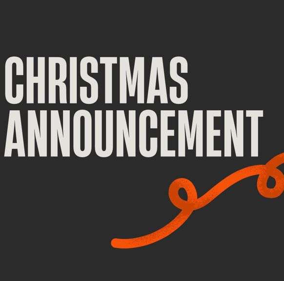 CHRISTMAS ANNOUNCEMENT!! PLEASE READ!!