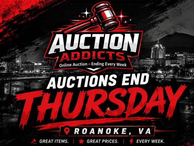 Roanoke - AUCTION ADDICTS 8-13-26