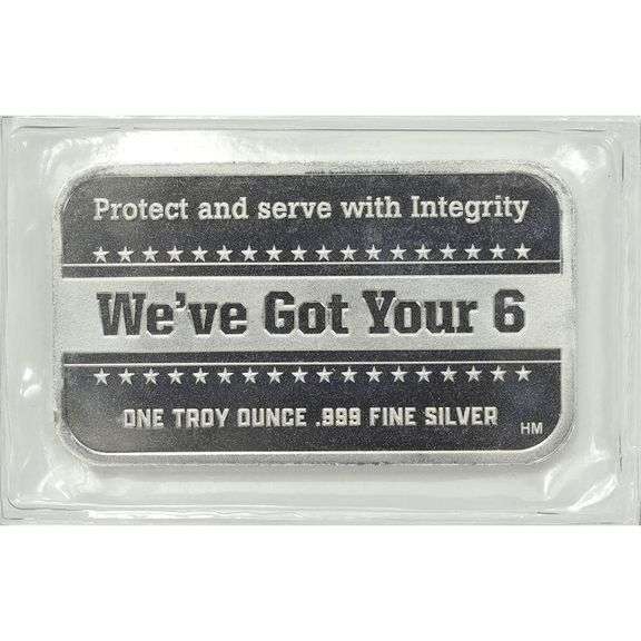 Back the Blue Police 1 oz .999 Fine Silver Bar "We've got your 6"