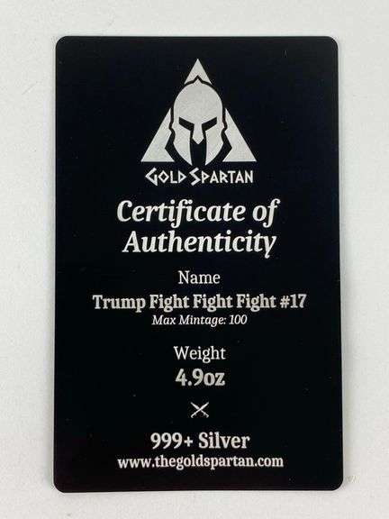 SUPER RARE Limited Edition Gold Spartan Trump Fight Fight Fight No.17 4.9 oz .999 Silver Figure