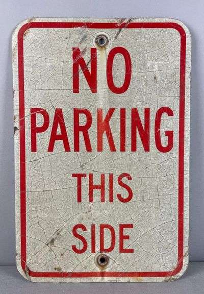 Vintage No Parking This Side Metal Street Sign