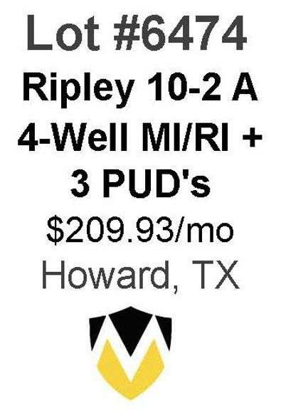 Ripley 10-2 A 4-Well MI/RI + 3 PUD's