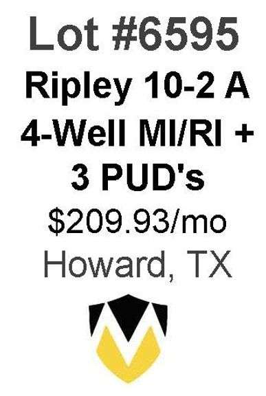 Ripley 10-2 A 4-Well MI/RI + 3 PUD's