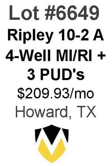 Ripley 10-2 A 4-Well MI/RI + 3 PUD's