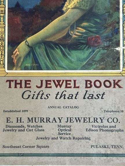 Great piece! The Jewel book from E.H Murray Jewelry Co Pulaski TN Annual catalog