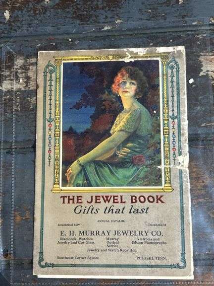 Great piece! The Jewel book from E.H Murray Jewelry Co Pulaski TN Annual catalog