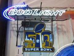 30 x 22 BUD LIGHT SUPER BOWL NEON - HAS LIGHT DAMAGE ON THE LOWER RIGHT CORNER