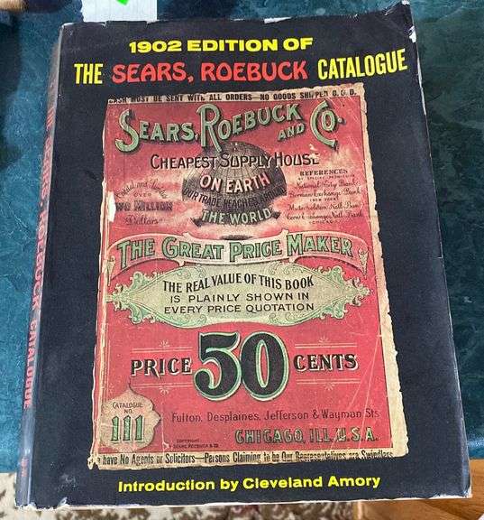 1902 Edition of The Sears, Roebuck Catalogue Metzger Property