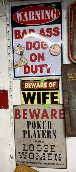 3 Warning, "Beware of Wife" & "Beware Poker Players and Loose Women" Tin Signs