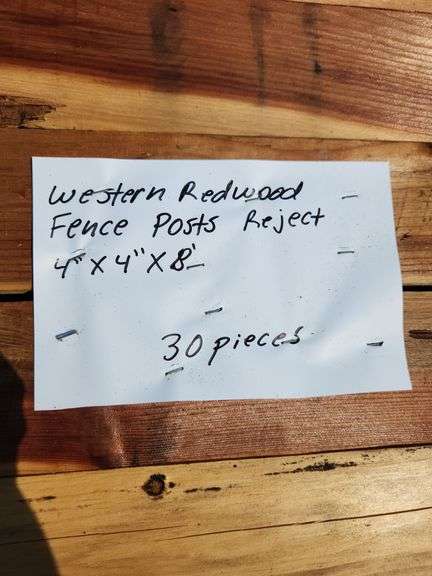 30-Western Redwood Fence Post Rejects 4”x4”x8’ you are bidding times the money