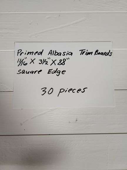 30 Piece primed Albasia Trim Boards 11/16” x 3-1/2” x 88” square edge white you are bidding times the money