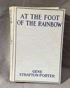 At the Foot of the Rainbow by Gene Stratton-Porter, Grosset & Dunlap