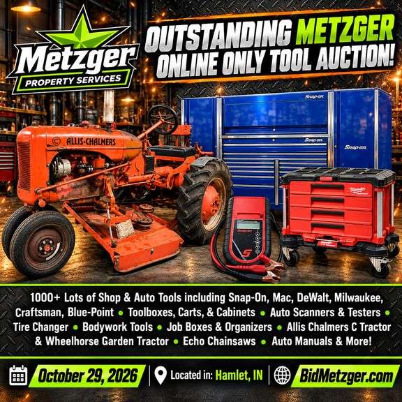 10.29.26 -- Outstanding Metzger Online Only Tool Auction! --1000+ Lots ...