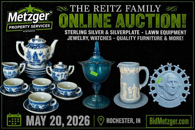 05.20.26 -- The Reitz Family Online Auction! -- Sterling Silver & Silverplate – Lawn Equip. - Jewelry, Watches – Quality Furniture –  Appliances - Art – Glass - Books inc. Children’s – Toys: Barbie, Fisher Price, Doll Houses, Tin Toys, Games, Marbles - Appliances – Fishing Poles & Tackle – Sewing Machines & Notions – Home & Holiday Décor – Household, Sm. Appliances & More! -- Rochester, IN