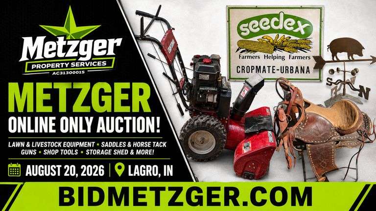 08.20.26 -- Metzger Online Only Auction! -- Swing Set & Large Trampoline •Lawn & Livestock Equipment • Saddles & Horse Tack • Guns • Shop Tools • Primitives, Crocks & Cast Iron • Set of Cabinets • Farm Pictures & Décor • Advertising • Decanter Collection • Toy Trains • Grills & Smokers • Furniture • Storage Shed & More! -- Lagro, IN