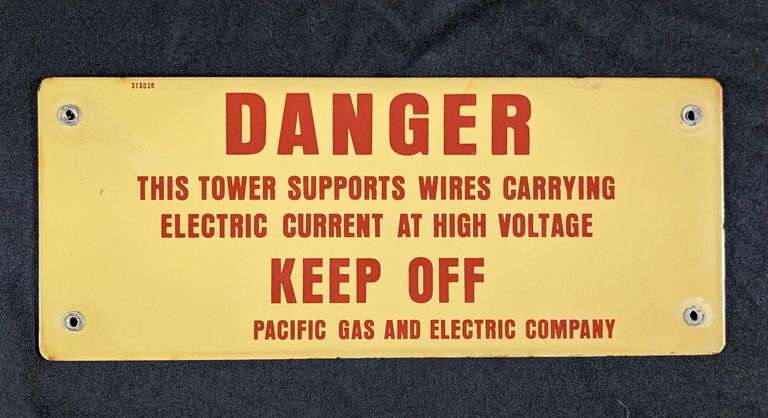 DANGER KEEP OFF PACIFIC GAS & ELECTRIC PORCELAIN SIGN