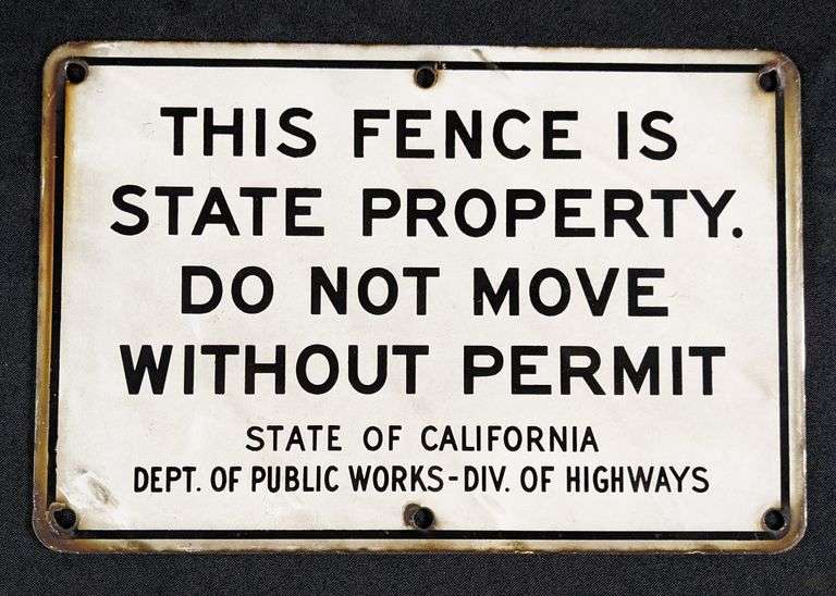 CALIFORNIA DIV OF HIGHWAYS FENCE PORCELAIN SIGN