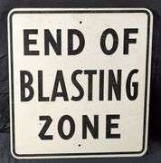 END OF BLASTING ZONE SIGN
