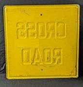 EMBOSSED STEEL SIGN CROSS ROAD