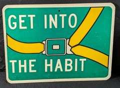 GET INTO THE HABIT SEAT BELT SIGN