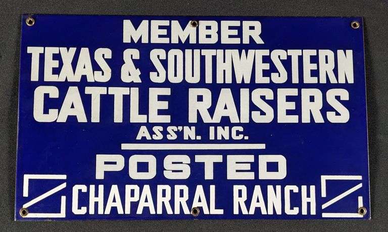 PORCELAIN SIGN TEXAS & SOUTHWESTERN CATTLE RAISER ASS'N CHAPARRAL RANCH